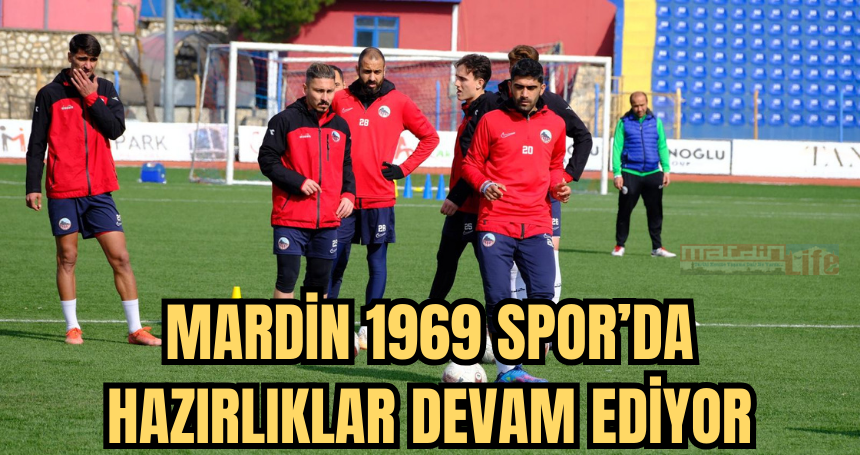 Mardin 1969 Spor, Malatya Arguvan Spor maçı hazırlıklarını sürdürüyor